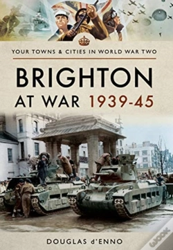 Capa do artigo Brighton At War 1939-45