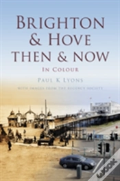 Capa do artigo Brighton Then & Now