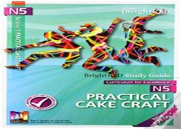 Brightred Study Guide N5 Hospitality: Practical Cake Craft New Edition