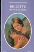 Brigitte Et L'Étoile Du Matin