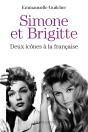 Brigitte Et Simone : Deux Icones A La Francaise - Preview