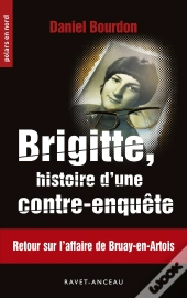 Brigitte, Histoire D'Une Contre-Enquete