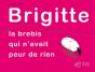 Brigitte, La Brebis Qui N'Avait Peur De Rien - Preview