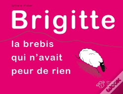 Capa do artigo Brigitte, La Brebis Qui N'Avait Peur De Rien