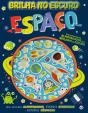 Brilha no Escuro - Espaço - Preview