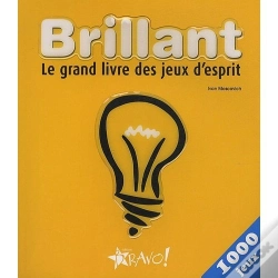 Capa do artigo Brillant ; Le Grand Livre Des Jeux D'Esprit