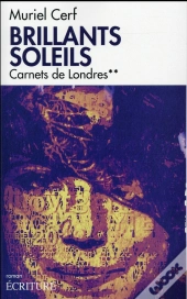 Brillants Soleils Tome 2 ; Carnets De Londres