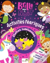 Capa do artigo Brille Dans Le Noir : Activités Féeriques