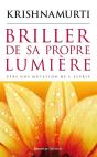 Briller De Sa Propre Lumière ; Vers Une Mutation De L'Esprit - Preview