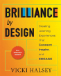 Brilliance By Design: Creating Learning Experiences That Connect, Inspire, And Engage - Preview