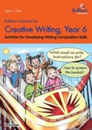 Brilliant Activities For Creative Writing, Year 6