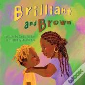 Brilliant And Brown
