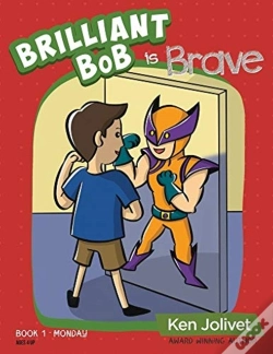 Capa do artigo Brilliant Bob Is Brave