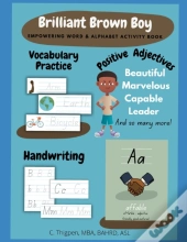 Brilliant Brown Boy - Empowering Word & Alphabet Activity Book