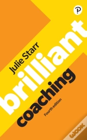 Brilliant Coaching 4e: Become A Manager Who Can Coach