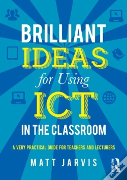 Capa do artigo Brilliant Ideas For Using Ict In The Classroom