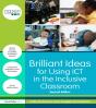 Brilliant Ideas For Using Ict In The Inclusive Classroom - Preview