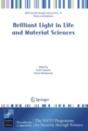 Brilliant Light In Life And Material Sciences - Preview