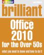 Brilliant Office 2010 For The Over 50s - Preview