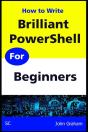 Brilliant Powershell For Beginners - Preview
