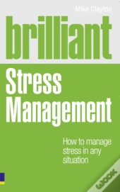 Brilliant Stress Management