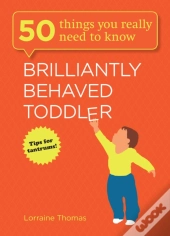 Brilliantly Behaved Toddler