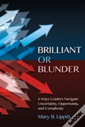 Capa do artigo Brillilant Or Bunder: 6 Ways Leaders Nav