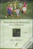Brincadeiras de Movimento para a Pré-Escola