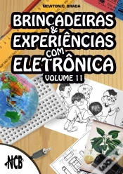 Capa do artigo Brincadeiras E Experiências Com Eletrônica - Volume 11