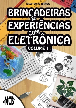 Capa do artigo Brincadeiras E Experiências Com Eletrônica - Volume 11