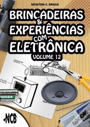 Capa do artigo Brincadeiras E Experiências Com Eletrônica - Volume 12