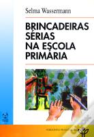 Brincadeiras Sérias na Escola Primária