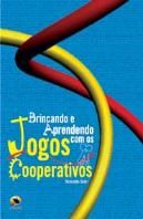 Brincando e Aprendendo com os Jogos Cooperativos