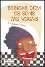 Brincar com os Sons das Vogais - Preview
