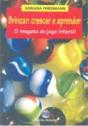 Brincar: Crescer e Aprender - Preview