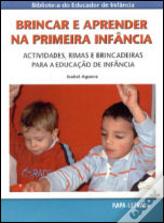 Brincar e Aprender na Primeira Infância