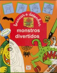 Brincar e Desenhar: Monstros Engraçados