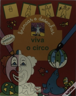 Capa do artigo Brincar e Desenhar: Viva o Circo