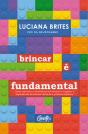 Brincar É Fundamental - Preview