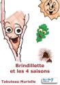 Brindillette Et Les 4 Saisons - Preview