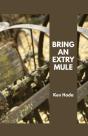 Bring An Extry Mule - Preview
