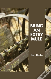 Bring An Extry Mule