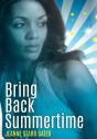 Bring Back Summertime - Preview