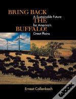 Bring Back The Buffalo!
