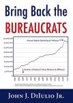 Bring Back The Bureaucrats