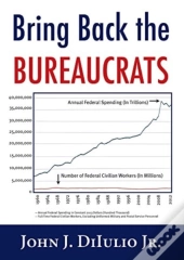 Bring Back The Bureaucrats