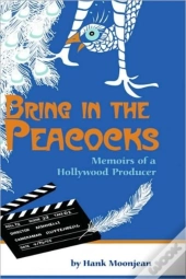 Bring In The Peacocks