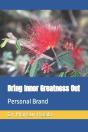 Bring Inner Greatness Out - Preview