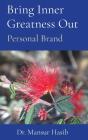 Bring Inner Greatness Out - Preview