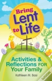 Bring Lent To Life
